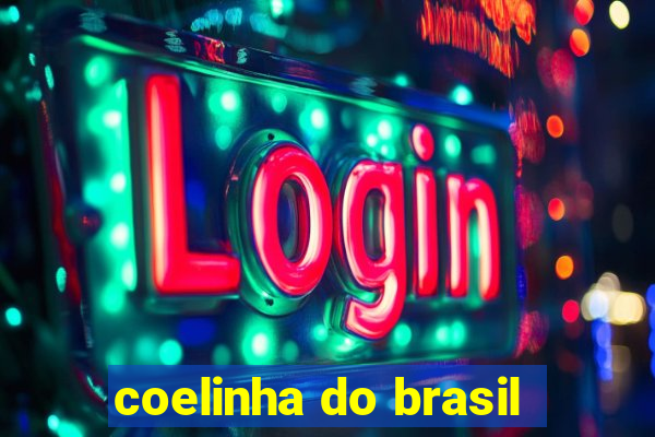 coelinha do brasil